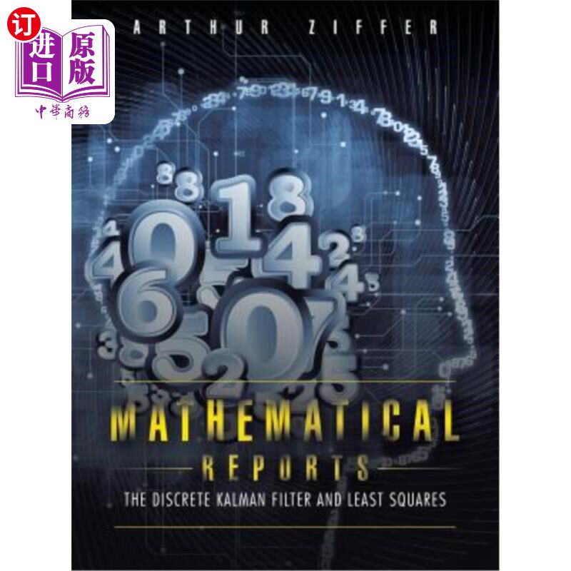 海外直订Mathematical Reports: The Discrete Kalman Filter and Least Squares 数学报告：离散卡尔曼滤波器和最小二乘法