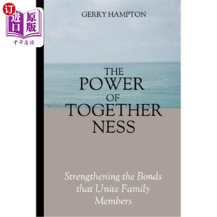Strengthening that Power Togetherness 力量 海外直订The 团结 the Family Unite Bonds 加强团结家庭成员 Members