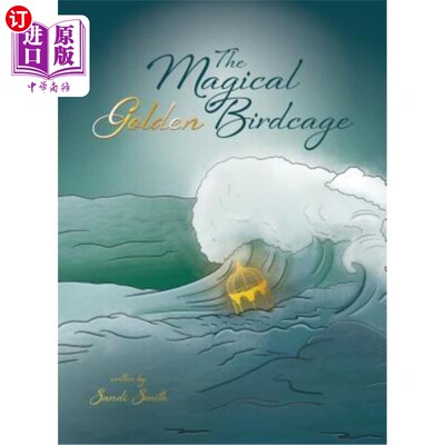海外直订The Magical Golden Birdcage 神奇的金鸟笼