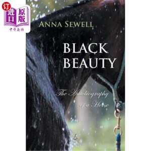 海外直订Black Beauty: The Autobiography of a Horse 黑美人:一匹马的自传
