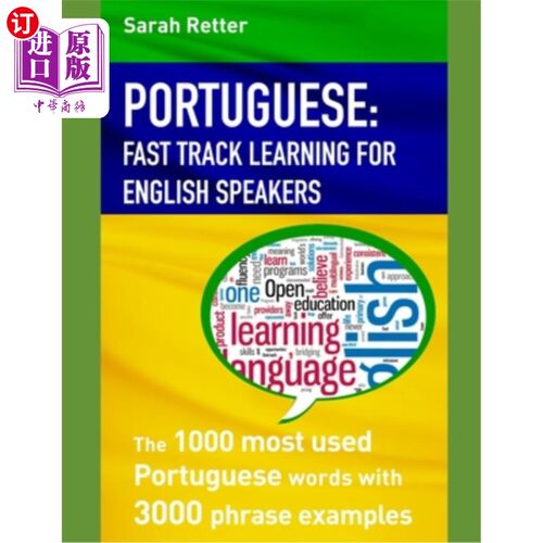 海外直订Portuguese: FAST TRACK LEARNING FOR ENGLISH SPEAKERS: The 1000 most used Portugu 葡萄牙语：英语使用者的快速