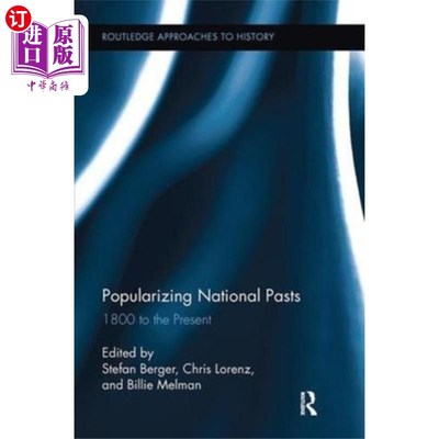 海外直订Popularizing National Pasts 推广国家的过去