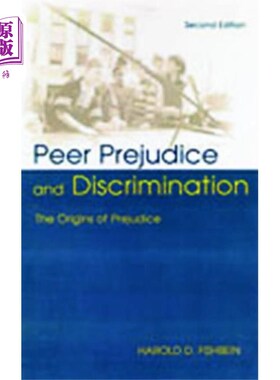 海外直订Peer Prejudice and Discrimination 同侪偏见与歧视