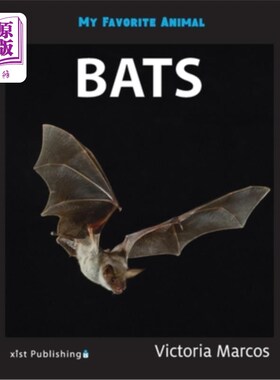 海外直订My Favorite Animal: Bats 我最喜欢的动物:蝙蝠