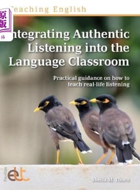 海外直订Integrating Authentic Listening into the Languag... 将真实听力融入语言课堂