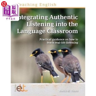 海外直订Integrating Authentic Listening into the Languag... 将真实听力融入语言课堂