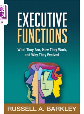 海外直订Executive Functions: What They Are, How They Work, and Why They Evolved 执行功能:它们是什么，它们如何工作，