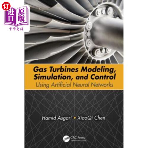 海外直订Gas Turbines Modeling, Simulation, and Control: Using Artificial Neural Networks 燃气轮机建模，仿真和控制: