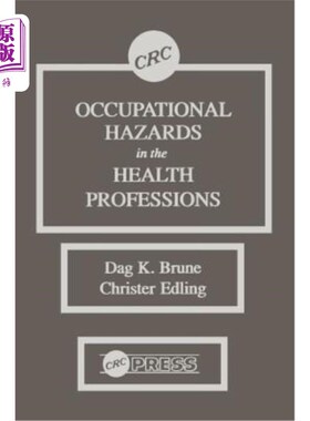 海外直订医药图书Occupational Hazards in the Health Professions 卫生职业中的职业危害