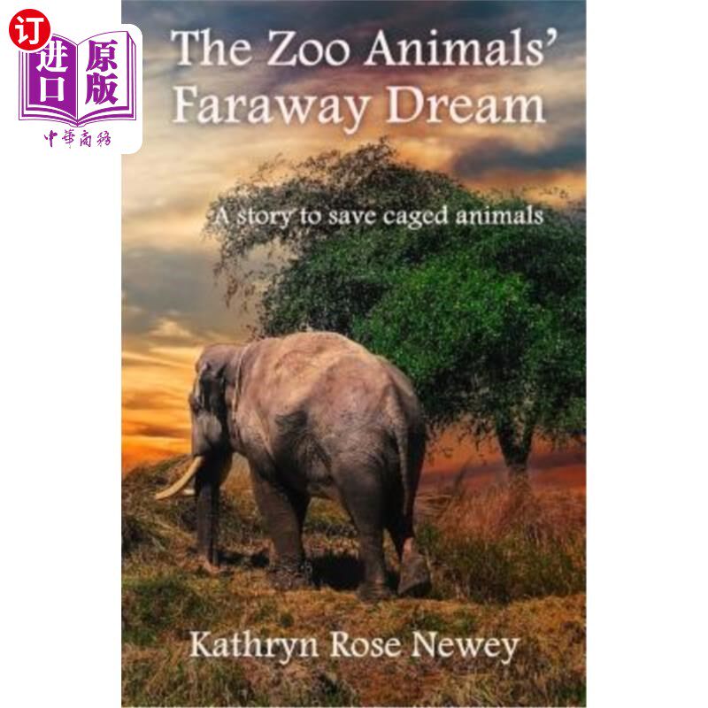 海外直订the zoo animals faraway dream 动物园里动物们遥远的梦想