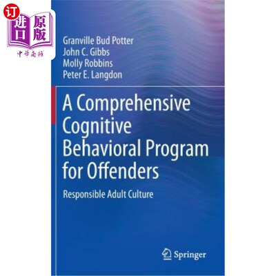 海外直订A Comprehensive Cognitive Behavioral Program for Offenders: Responsible Adult Cu 罪犯的综合认知行为计划:负