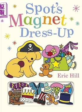 Eric Hill Spot s Magnet Dress-Up 磁铁书 小波穿衣服 英文原版进口图书 低幼儿童亲子互动游戏活动书【中商原版】