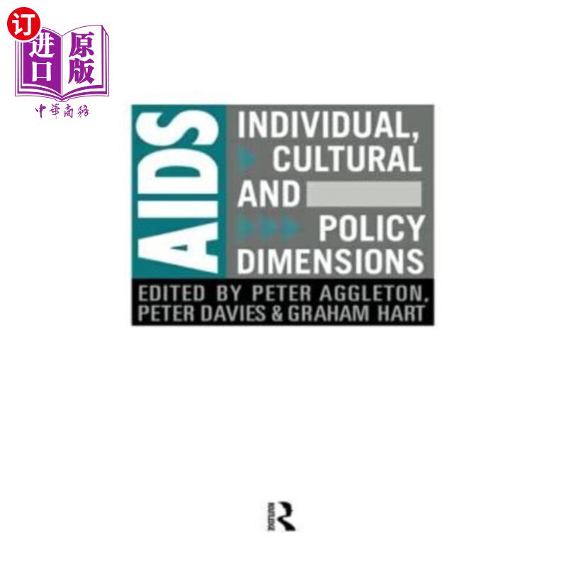 海外直订医药图书AIDS: Individual, Cultural And Policy Dimensions 艾滋病:个人、文化和政策层面
