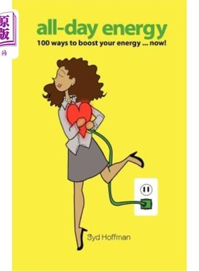 海外直订医药图书All-Day Energy: 100 Ways to Boost Your Energy ... Now! 全天能量：100种增强能量的方法。。。现在