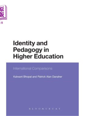 海外直订Identity and Pedagogy in Higher Education: International Comparisons 高等教育中的认同与教育学:国际比较