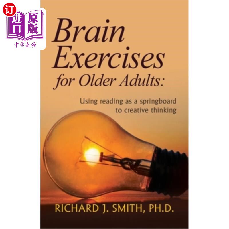 海外直订医药图书Brain Exercises for Older Adults: Using reading as a springboard to creative thi 老年人的大脑锻炼: