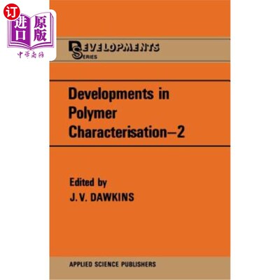海外直订Developments in Polymer Characterisation 聚合物表征的进展