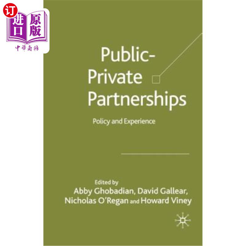 海外直订Private-Public Partnerships: Policy and Experience 公私伙伴关系:政策和经验