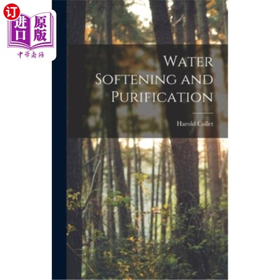 海外直订Water Softening and Purification 水的软化和净化