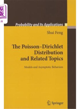 海外直订The Poisson-Dirichlet Distribution and Related Topics: Models and Asymptotic Beh Poisson-Dirichl
