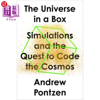 海外直订The Universe in a Box: Simulations and the Quest to Code the Cosmos 盒子里的宇宙:模拟和探索宇宙的编码