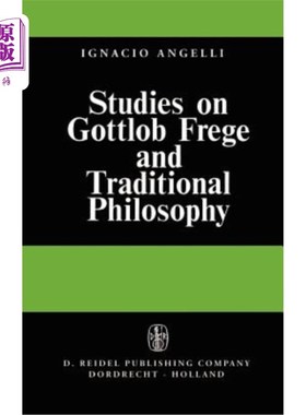 海外直订Studies on Gottlob Frege and Traditional Philosophy 弗雷格与传统哲学研究