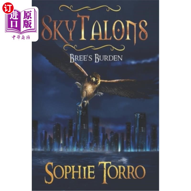 海外直订SkyTalons: Bree's Burden 空中魔爪：布里的负担