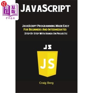 Step Beginners JavaScript Programming Made 海外直订JavaScript for Easy Intermediates