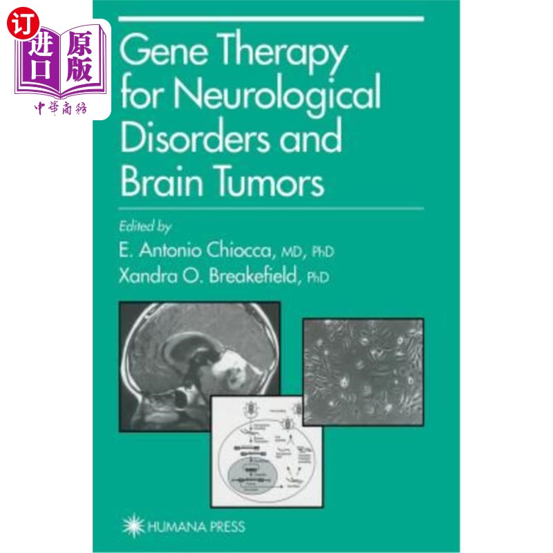 海外直订医药图书Gene Therapy for Neurological Disorders and Brain Tumors 神经系统疾病和脑肿瘤的基因治疗