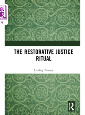 海外直订The Restorative Justice Ritual 恢复性司法方式