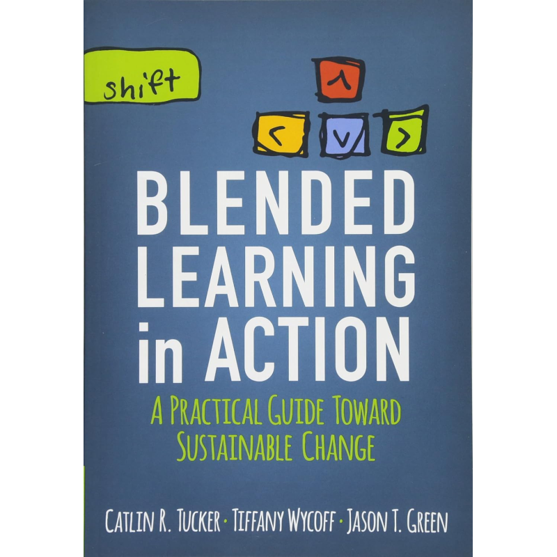 混合式学习 实现可持续变革的实用指南Blended Learning in Action 英文原版 进口图书 教育学教育理论教辅参考书【中商原版】