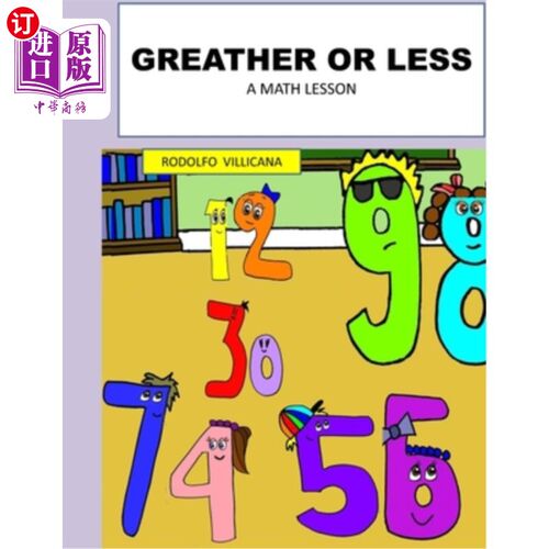 海外直订Greather or Less: A Math Lesson 大还是小：数学课