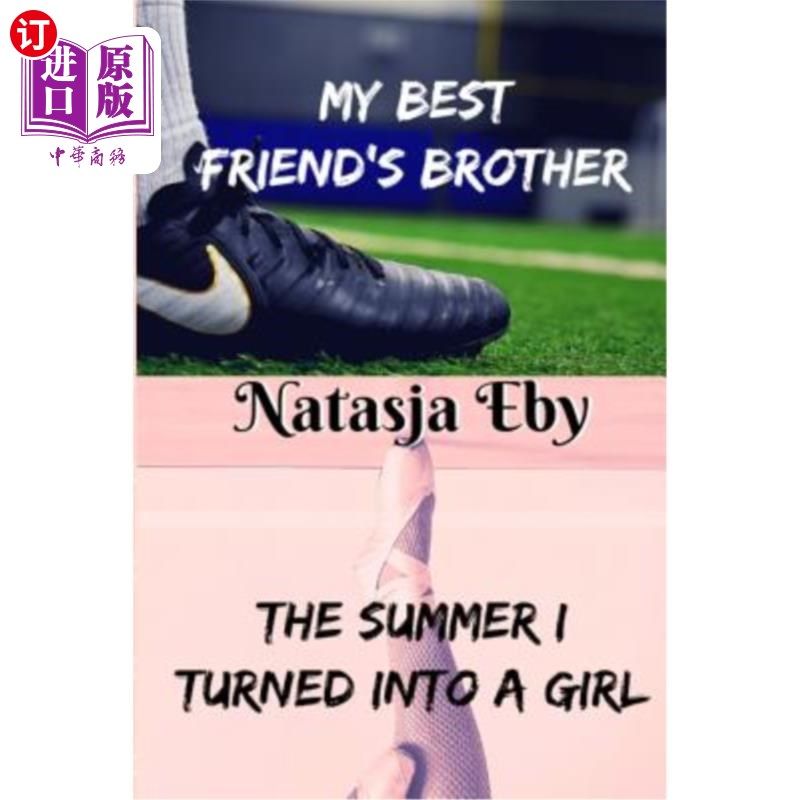 海外直订My Best Friend's Brother/The Summer I Turned into a Girl 我最好朋友的哥哥/那年夏天我变成了一个女孩