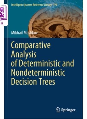 海外直订Comparative Analysis of Deterministic and Nondeterministic Decision Trees 确定性与非确定性决策树的比较分析