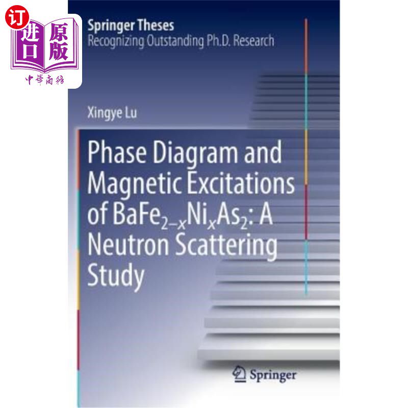 海外直订Phase Diagram and Magnetic Excitations of Bafe2-Xnixas2: A Neutron Scattering St Bafe2-Xnixas2的相