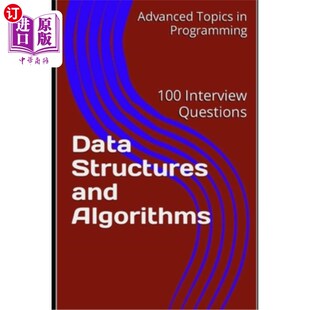 Algorithms 100 Interview 海外直订Data 数据结构和算法 and Questions 100个面试问题 Structures
