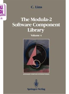 海外直订The Modula-2 Software Component Library: Volume 2 Modula-2软件组件库：第2卷