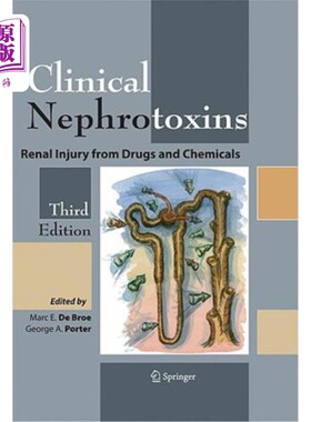 海外直订医药图书Clinical Nephrotoxins: Renal Injury from Drugs and Chemicals 临床肾毒素：药物和化学品引起的肾损伤