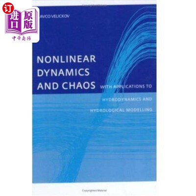 海外直订Nonlinear Dynamics and Chaos with Applications t... 非线性动力学和混沌及其在水动力学和水文模拟中的应用