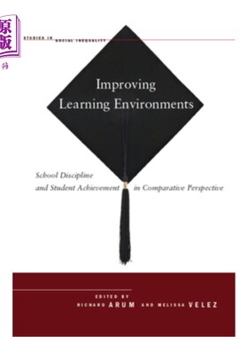海外直订Improving Learning Environments: School Discipline and Student Achievement in Co 改善学习环境:学校纪律与学