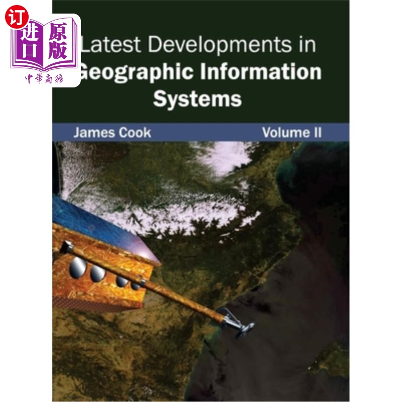海外直订Latest Developments in Geographic Information Systems: Volume II 地理信息系统的最新发展:第二卷
