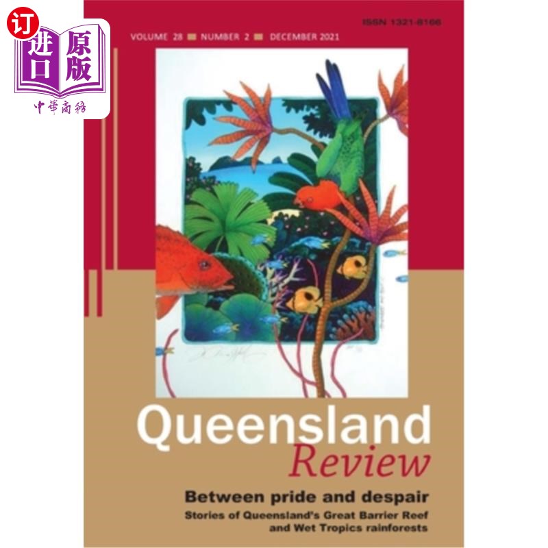 海外直订Between pride and despair: Stories of Queensland's Great Barrier Reef and Wet Tr 在骄傲与绝望之间:昆士兰大 书籍/杂志/报纸 科学技术类原版书 原图主图