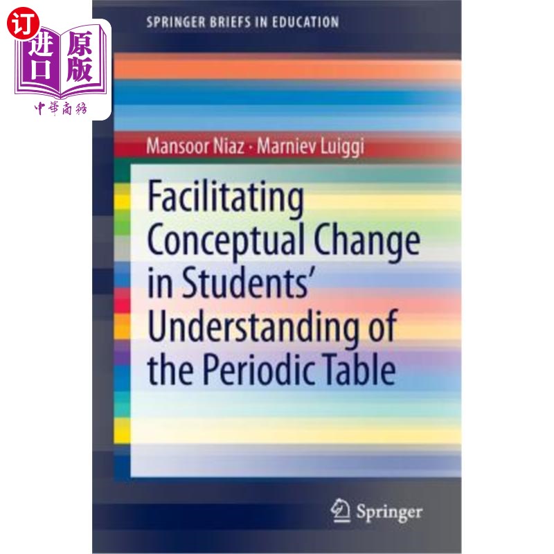 海外直订Facilitating Conceptual Change in Students' Understanding of the Periodic Table 促进学生理解元素周期表的概