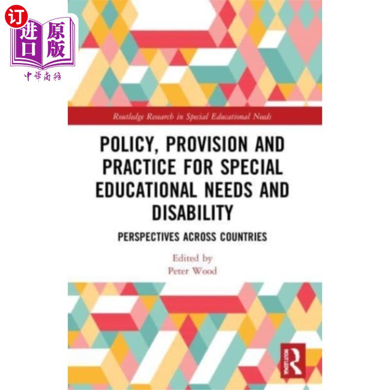 海外直订Policy, Provision and Practice for Special Educa... 特殊教育需要及残疾的政策、提供及实践