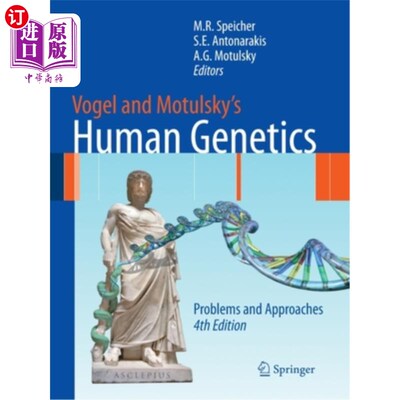海外直订Vogel and Motulsky's Human Genetics: Problems and Approaches Vogel和Motulsky的人类遗传学：问题和方法