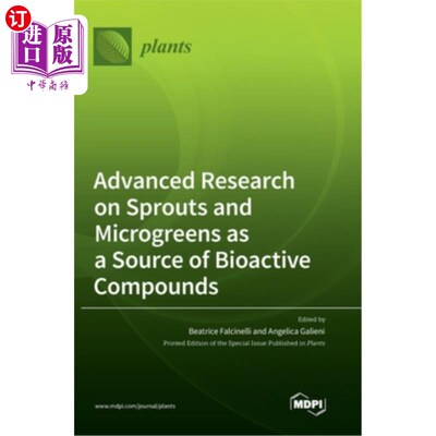 海外直订Advanced Research on Sprouts and Microgreens as a Source of Bioactive Compounds 豆芽和微蔬菜作为生物活性化
