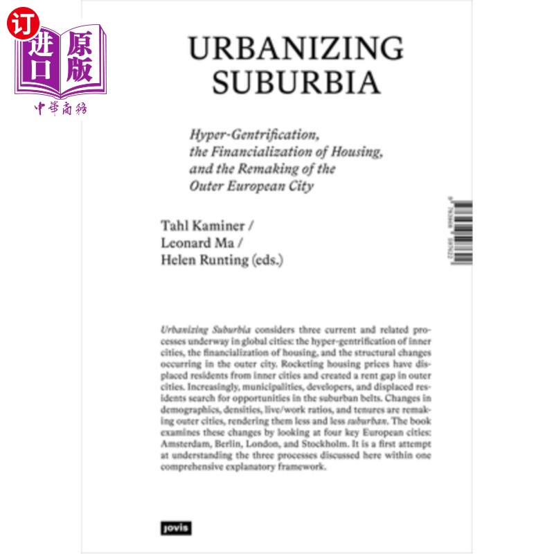 海外直订Urbanizing Suburbia: Hyper-Gentrification, the Financialization of Housing and t 郊区城市化:高度士绅化、住