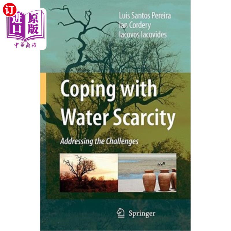 海外直订Coping with Water Scarcity: Addressing the Challenges 应对水资源短缺:应对挑战