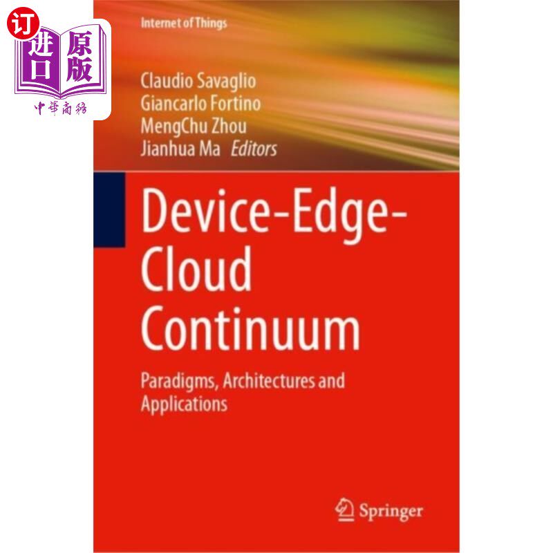 海外直订Device-Edge-Cloud Continuum Device-Edge-Cloud连续
