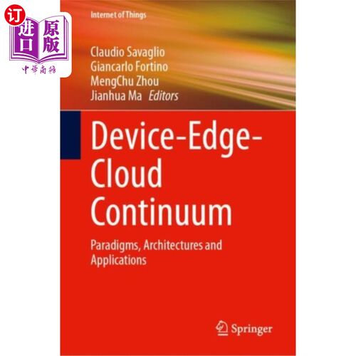 海外直订Device-Edge-Cloud Continuum Device-Edge-Cloud连续